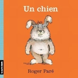 Un chien - Roger Paré