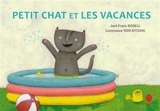 Petit Chat et les vacances - Joel Franz Rosell