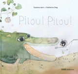 Pilou ! Pilou ! - Susana Isern