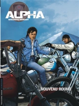 Alpha : premières armes. Vol. 3. Nouveau round - Emmanuel Herzet