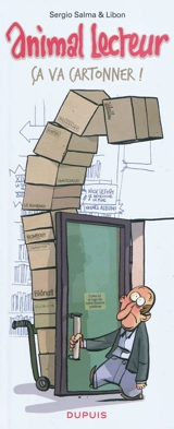 Animal lecteur. Vol. 1. Ça va cartonner ! - Sergio Salma