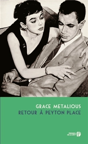 Retour à Peyton Place - Grace Metalious