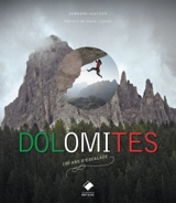 Dolomites : 150 ans d'histoire - Bernard Vaucher