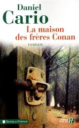 La maison des frères Conan - Daniel Cario