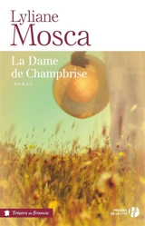 La dame de Champbrise - Lyliane Mosca