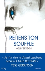 Retiens ton souffle - Holly Seddon