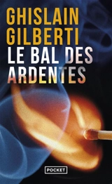 Le bal des ardentes - Ghislain Gilberti