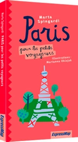 Paris pour les petits voyageurs - Marta Spingardi