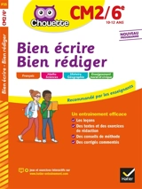 Bien écrire, bien rédiger : CM2-6e, 10-12 ans : nouveau programme - Véronique Virzi-Roustan