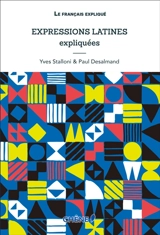 Expressions latines expliquées - Paul Desalmand