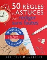 50 règles et astuces pour rédiger sans fautes - André Vulin