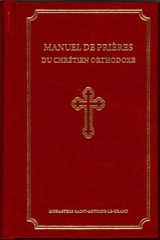 Manuel de prières du chrétien orthodoxe