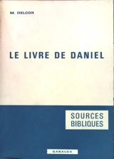 Le Livre de Daniel - M. Delcor