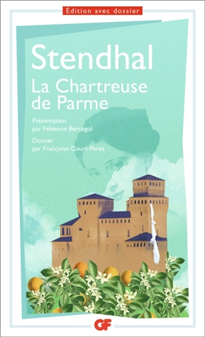 La chartreuse de Parme - Stendhal