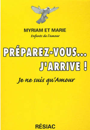 Préparez vous j'arrive - Myriam et Marie