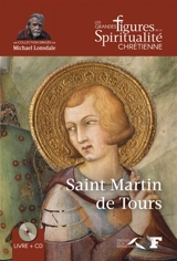 Saint Martin de Tours : 316-397 - Bruno Judic