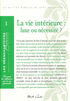 La vie intérieure : luxe ou nécessité ? - Collectif