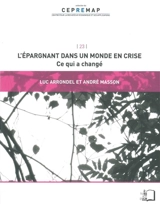 L'épargnant dans un monde en crise : ce qui a changé - Luc Arrondel