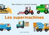 Les supermachines - Marc Clamens