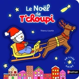 Le Noël de T'choupi - Thierry Courtin