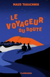 Le voyageur du doute - Maud Tabachnik