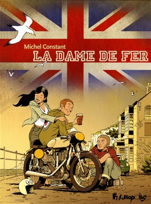 La dame de fer - Michel Constant