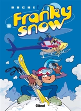 Franky Snow. Vol. 12. Des riders et un papillon - Eric Buche