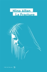 La fracture - Nina Allan