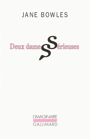 Deux dames sérieuses - Jane Bowles
