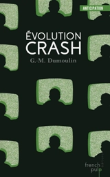 Trilogie Chris le Prez. Vol. 3. Evolution crash - G. Morris