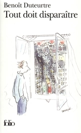 Tout doit disparaître - Benoît Duteurtre