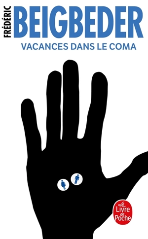 Vacances dans le coma - Frédéric Beigbeder