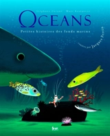 Océans : petites histoires des fonds marins - Stéphane Durand