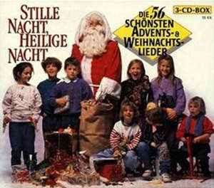 Stille Nacht, Heilige Nacht, Die schönsten weihnachtslieder
