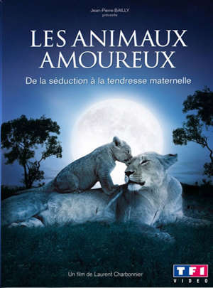 Les Animaux amoureux - Laurent Charbonnier