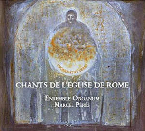 Chants de l'Eglise de Rome - Marcel Pérès