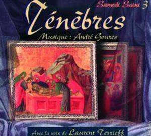 Ténèbres : Samedi Saint 3 - André Gouzes