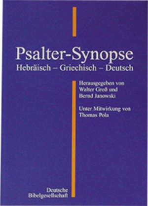 Psalter-Synopse - Bernd Janowski