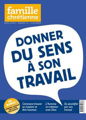 Donner du sens à son travail : Hors-série N° 18