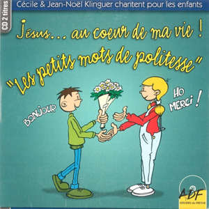 Les petits mots de politesse - Cécile Klinguer