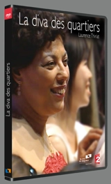 La diva des quartiers - Laurence Thiriat