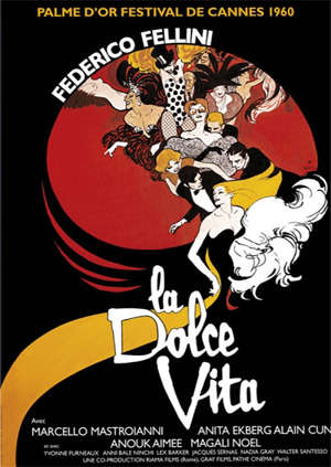 La dolce vita - Federico (1920-1993) Fellini