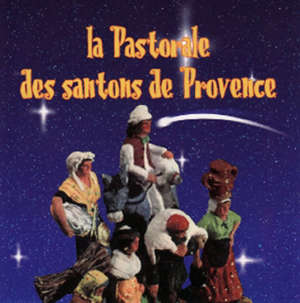 La Pastorale des Santons de Provence - Yvan Audouard