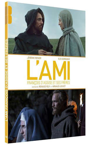 L'ami : François d'Assise et ses frères - Renaud  Fély