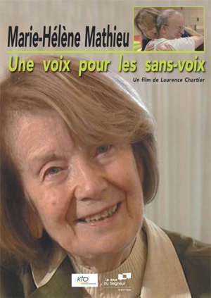 Marie-Hélène Mathieu : Une voix pour les sans-voix - Laurence Chartier