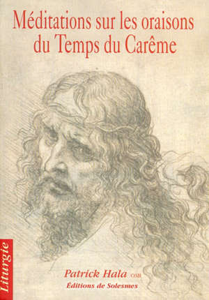 meditations sur les oraisons du temps du careme.