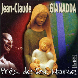 Près de toi Marie - Jean-Claude Gianadda