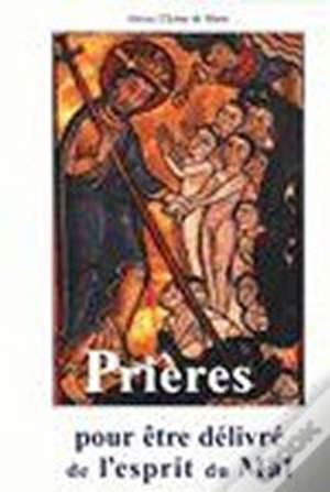 Prières pour être délivré de l'esprit du mal