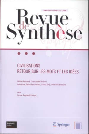 Revue de synthèse tome 129, 6e série, n°1, 2008 : Civilisations retour sur les mots et les idées - Collectif