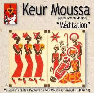 Méditation : Joyeuse attente de Noël - Choeur des Moines de Keur Moussa